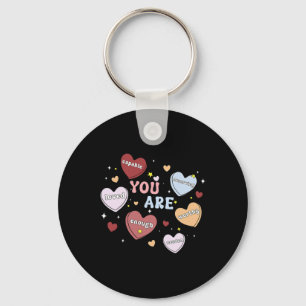 You Are Mental Health Valentines Heart Candy Psych Key Ring