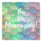 You are Mermazing Mermaid Inspirational Quote