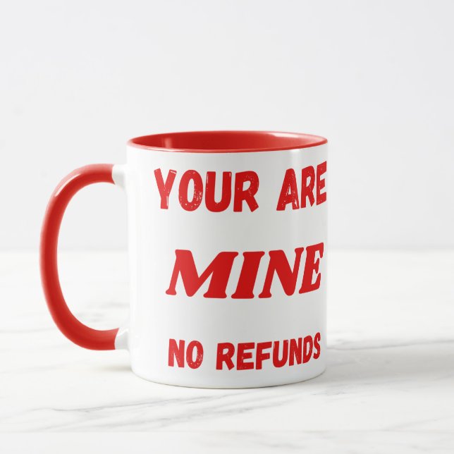 You are Mine Mug (Left)