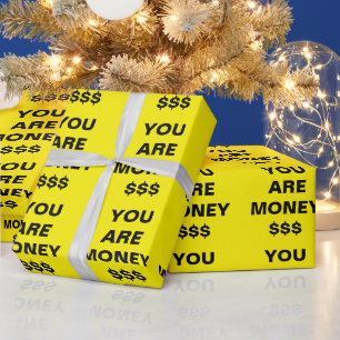 You Are Money Inspirational Wrapping Paper