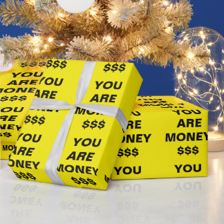  You Are Money Inspirational  Wrapping Paper