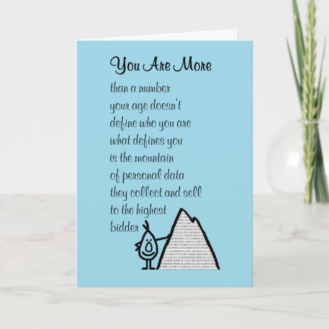 You Are More, A Funny Happy Birthday Poem Card (Front)