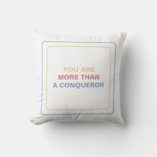 You Are More Than A Conqueror: Embrace Confidence Cushion