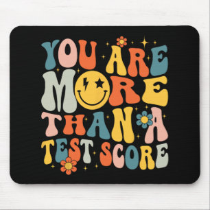 You Are More Than A Test Score Teacher Testing Day Mouse Mat