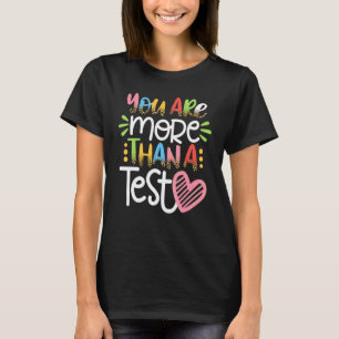 You Are More Than A Test Score Testing Day Leopard T-Shirt