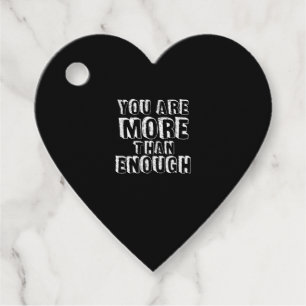 You Are More Than Enough Faith Based Self Love Des Favour Tags