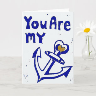 You Are My Anchor Greeting Card