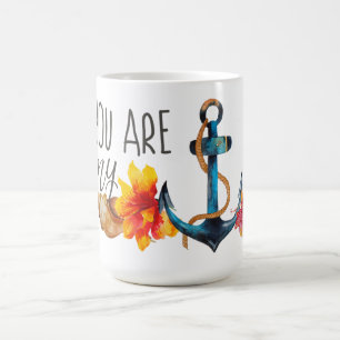 You are my anchor mug