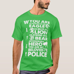 You Are My Beloved Police Wifey Proud Police T Shi T-Shirt
