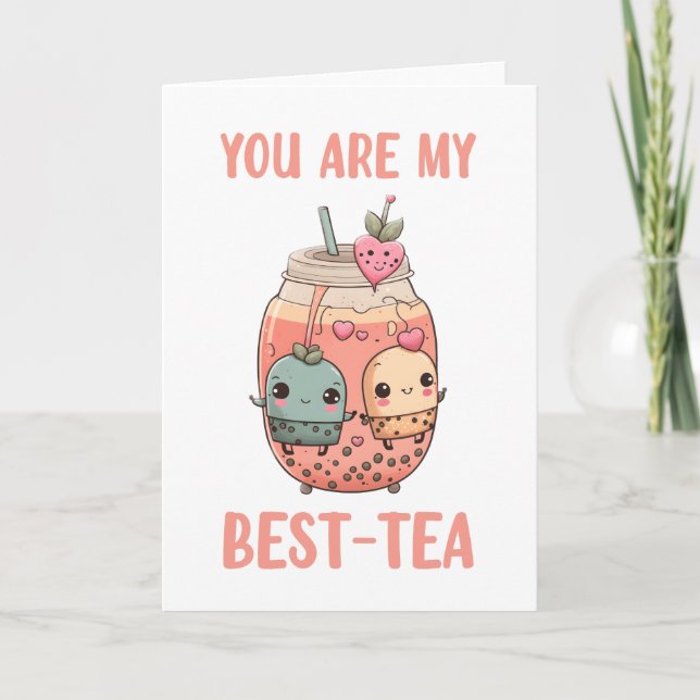 You are my best-tea kawaii boba bubble tea friends card (Front)