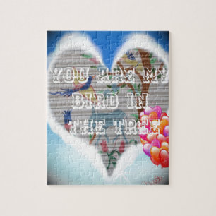 You Are My Bird in the Tree: Heartfelt Design Jigsaw Puzzle