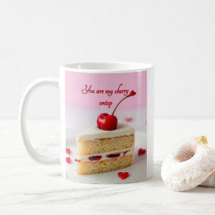 You Are My Cherry Ontop Personalized Coffee Mug