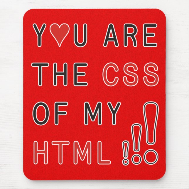 You Are My CSS - fire red splatter Mouse Mat (Front)