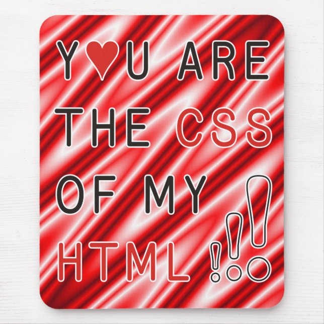 You Are My CSS - red white waves Mouse Mat (Front)
