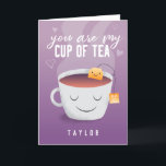 You Are My Cup Of Tea Funny Valentines Day Holiday Card<br><div class="desc">Cute valentine's day card to give to your family or significant other. There is an illustration of a mug with tea in it. Both the mug and the tea bag are smiling. The tea bag says "Beau tea ful." The text above says "you are my cup of tea." You can...</div>
