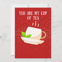 You Are My Cup Of Tea Funny Valentines Day