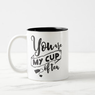 You Are My Cup of Tea Love Quote Wedding Bridal