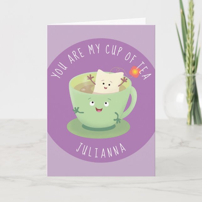 You are my cup of tea valentine cartoon card (Front)