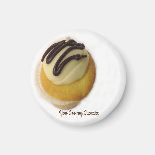 You Are My Cupcake  Magnet