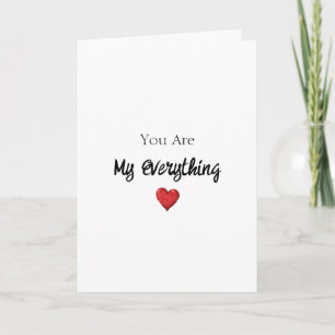 You Are My Everything Heart Love Card