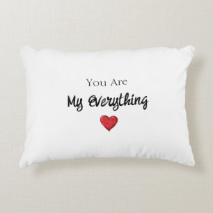 You Are My Everything Heart Love Decorative Cushion