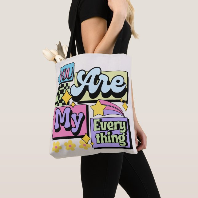 You Are My Everything  Tote Bag (Close Up)