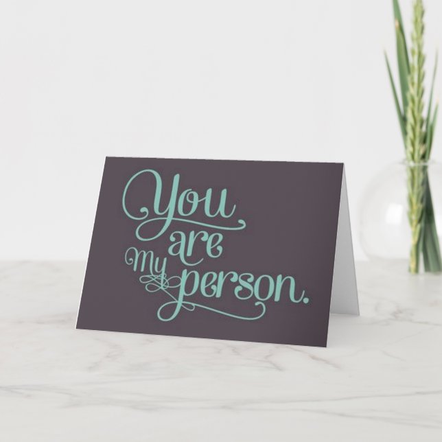 *YOU* ARE MY *FAVORITE* PERSON "HAPPY ANNIVERSARY CARD (Front)