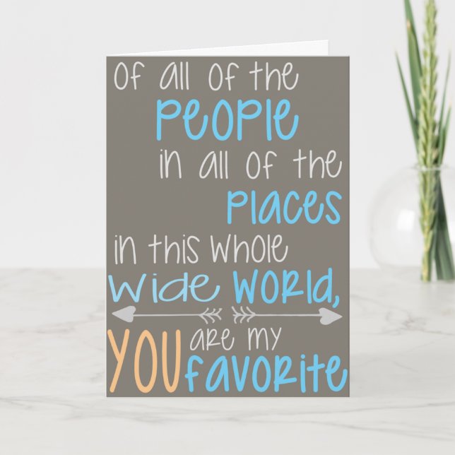 You Are My Favourite - Customisable Greeting Card (Front)