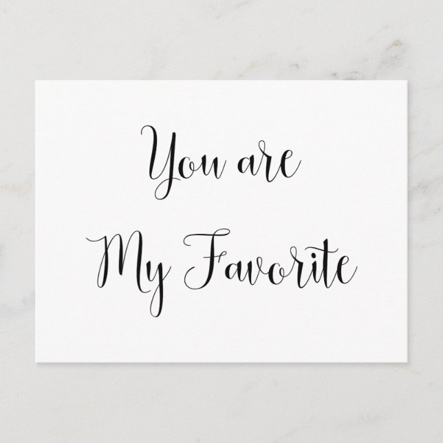 You are My Favourite: Fun, Cheeky Message Postcard (Front)