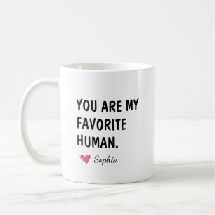 You Are My Favourite Human Personalised Mum Gift Coffee Mug