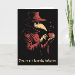 You Are My Favourite Infection Gothic Plague Docto Card