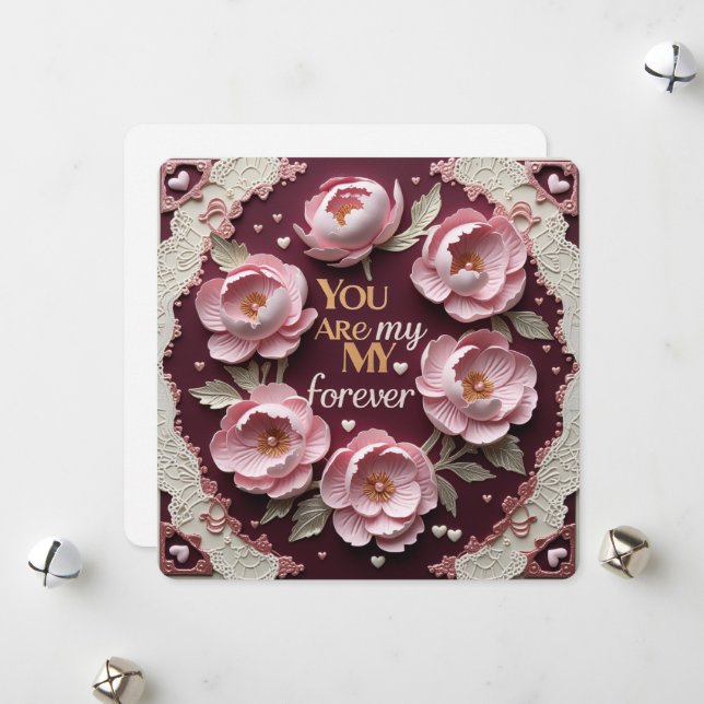 You are my forever valentine cards (Front/Back In Situ)