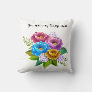 You Are My Happiness" Romantic Colourful Floral Cushion