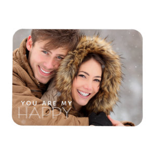 YOU ARE MY HAPPY (editable saying or colour) Magnet