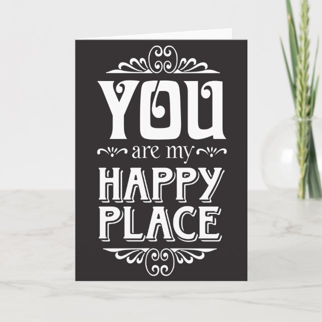 You Are My Happy Place, Blank Inside Card (Front)