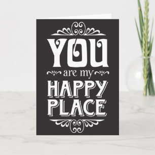You Are My Happy Place, Blank Inside Card