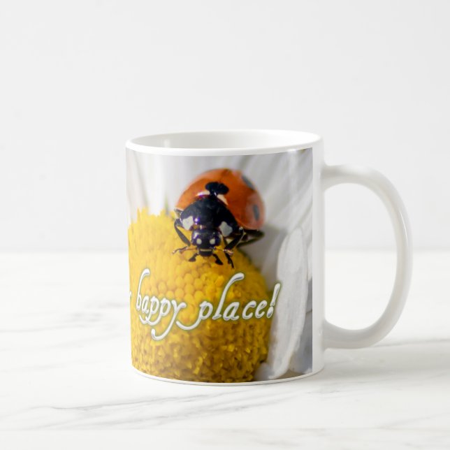 You are my happy place! coffee mug (Right)