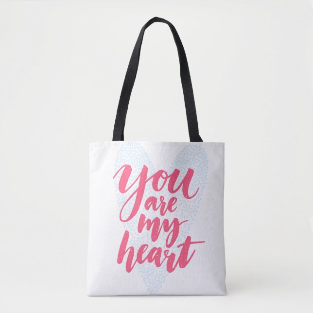 You Are My Heart Tote Bag (Front)