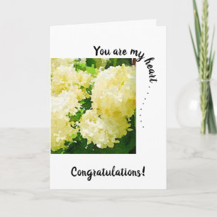 You are my heart . . . White Annabelle Hydrangeas Card