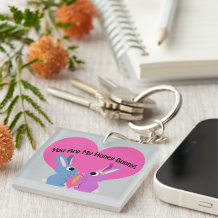 You are My Honey Bunny! Key Ring