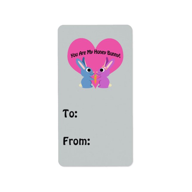 You are My Honey Bunny! Label (Front)