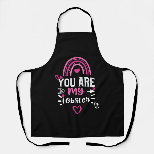 You are my lobster apron (Front)