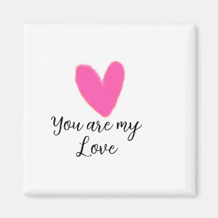 you are my love pink red heart watercolor kidretro magnet