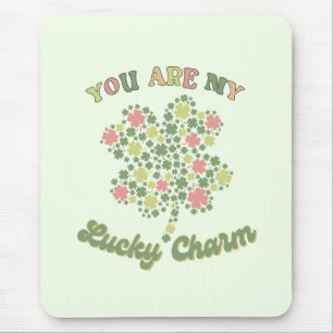 You Are My Lucky Charm Mouse Mat