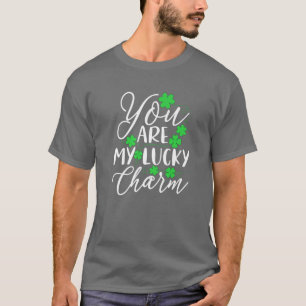 You Are My Lucky Charm - St Patricks Day Mum Dad S T-Shirt