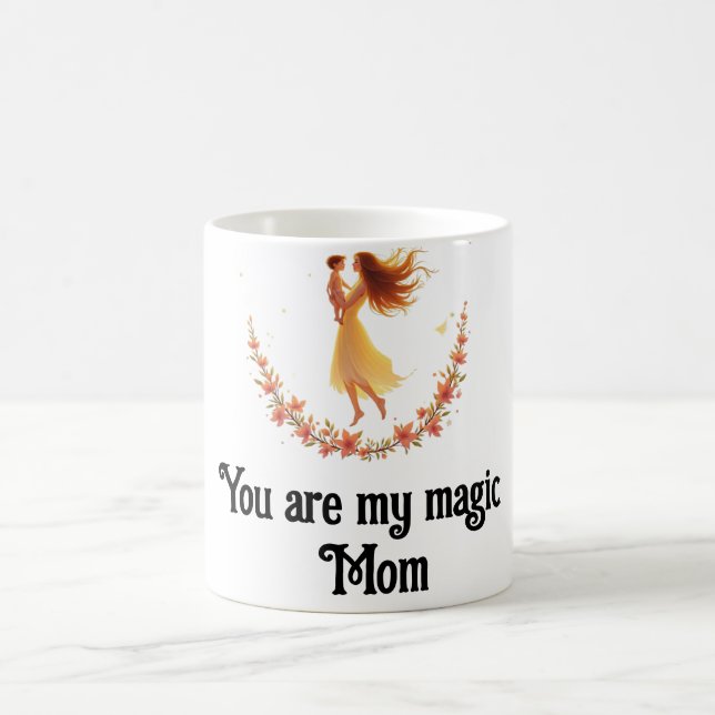 You Are My Magic, Mum – Mother’s Day Gift Tote Bag Coffee Mug (Center)