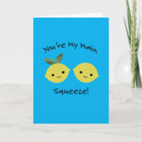 You are My Main Squeeze lemons 