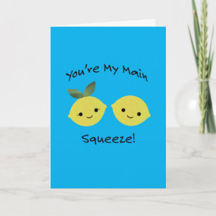 You are My Main Squeeze lemons  Card
