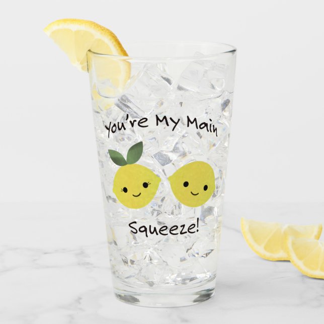 You are My Main Squeeze lemons Glass (Front Ice)