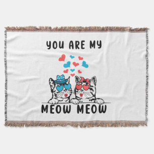 You Are My Meow Meow Couple Cat Valentine's Day Throw Blanket